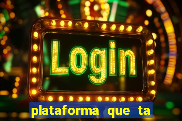 plataforma que ta pagando bem hoje